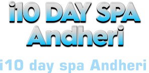 i10 day spa Andheri
